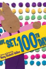 Ready, Set, 100th Day! af Nancy Elizabeth Wallace