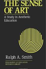 The Sense of Art af Ralph A. Smith