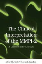 The Clinical Interpretation of MMPI-2 af Edward E. Gotts