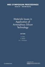 Materials Issues in Applications of Amorphous Silicon Technology: Volume 49
