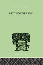 Psychotherapy af Paul Schilder