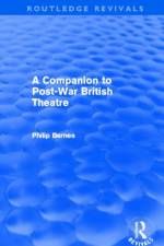 A Companion to Post-War British Theatre (Routledge Revivals) af Philip Barnes