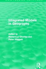 Integrated Models in Geography (Routledge Revivals) af Richard Chorley