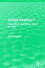 United Kingdom? (Routledge Revivals) af E. (Ashton University Cashmore