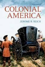 Colonial America af Jerome (Professor Emeritus Reich