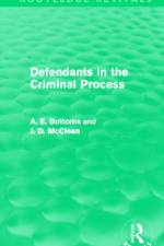 Defendants in the Criminal Process (Routledge Revivals) af A. (University of Cambridge Bottoms