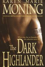 The Dark Highlander af Karen Marie Moning
