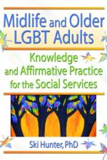 Midlife and Older LGBT Adults af Ski (University of Texas at Arlington) Hunter