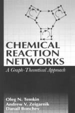 Chemical Reaction Networks af Oleg N. (Lomonosov State Acadof Fine Cheml Tech Temkin