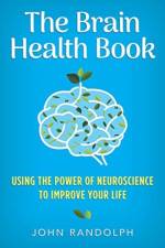 The Brain Health Book af John (Dartmouth College) Randolph