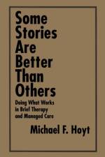 Some Stories are Better than Others