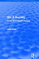 Sin & Society (Routledge Revivals) af John Addy