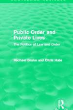 Public Order and Private Lives (Routledge Revivals) af Michael Brake