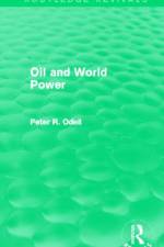 Oil and World Power (Routledge Revivals) af Peter Odell