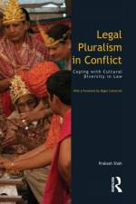 Legal Pluralism in Conflict af Prakash (Queen Mary Shah