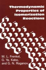 Thermodynamic Properties Of Isomerization Reactions af M. L. Frenkel