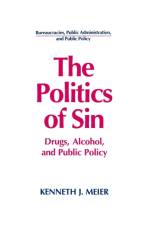 The Politics of Sin af Kenneth J. Meier