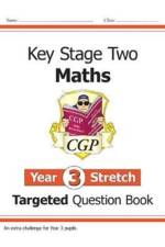 KS2 Maths Year 3 Stretch Targeted Question Book af CGP Books