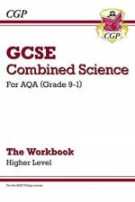 GCSE Combined Science: AQA Workbook - Higher af CGP Books