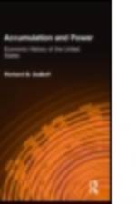 Accumulation and Power af Richard B. DuBoff