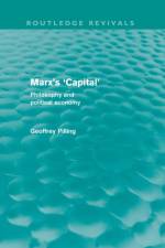 Marx's 'Capital' (Routledge Revivals) af Geoffrey Pilling