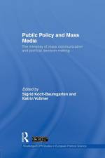 Public Policy and the Mass Media af Wim Blockmans