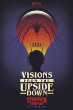 Visions from the Upside Down