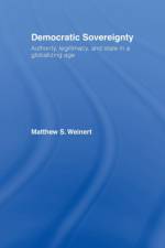 Democratic Sovereignty af Matthew S. Weinert