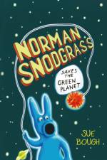 Norman Snodgrass Saves the Green Planet af Sue Bough