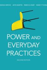 Power and Everyday Practices, Second Edition