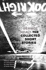 Collected Short Stories af Dermot Healy