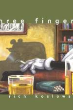 Three Fingers af Rich Koslowski