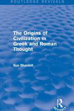 The Origins of Civilization in Greek and Roman Thought (Routledge Revivals) af Sue Blundell