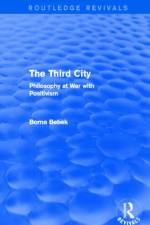 The Third City (Routledge Revivals) af Borna Bebek