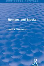 Romans and Blacks (Routledge Revivals) af Lloyd Thompson