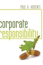 Corporate Responsibility af Paul A. Argenti