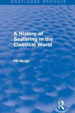 A History of Seafaring in the Classical World (Routledge Revivals) af Fik Meijer