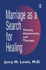 Marriage A Search For Healing af Jerry M. Lewis