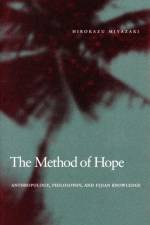 The Method of Hope af Hirokazu Miyazaki