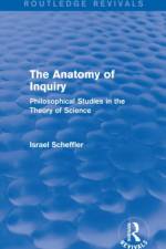The Anatomy of Inquiry (Routledge Revivals) af Israel (Harvard University Scheffler