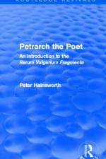 Petrarch the Poet (Routledge Revivals) af Peter (Oxford University) Hainsworth