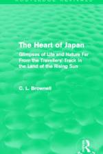 The Heart of Japan (Routledge Revivals)