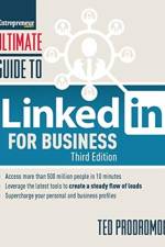 Ultimate Guide to LinkedIn for Business af Ted Prodromou