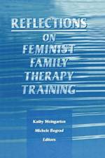 Reflections on Feminist Family Therapy Training af Michele Bograd