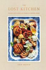 The Lost Kitchen af Erin French