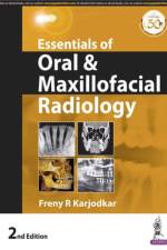 Essentials of Oral & Maxillofacial Radiology af Freny R Karjodkar