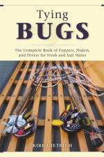 Tying Bugs af Kirk Dietrich