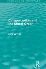 Categorization and the Moral Order (Routledge Revivals) af Lena Jayyusi