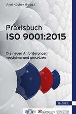 Praxisbuch ISO 9001:2015 af Koubek