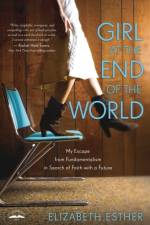 Girl at the End of the World af Esther Elizabeth